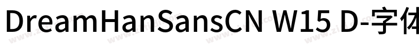 DreamHanSansCN W15 D字体转换